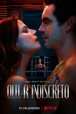 Olhar Indiscreto (2023) смотреть онлайн